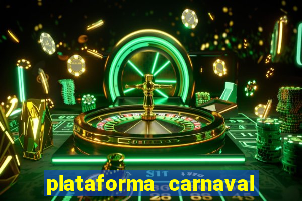 plataforma carnaval de ouro